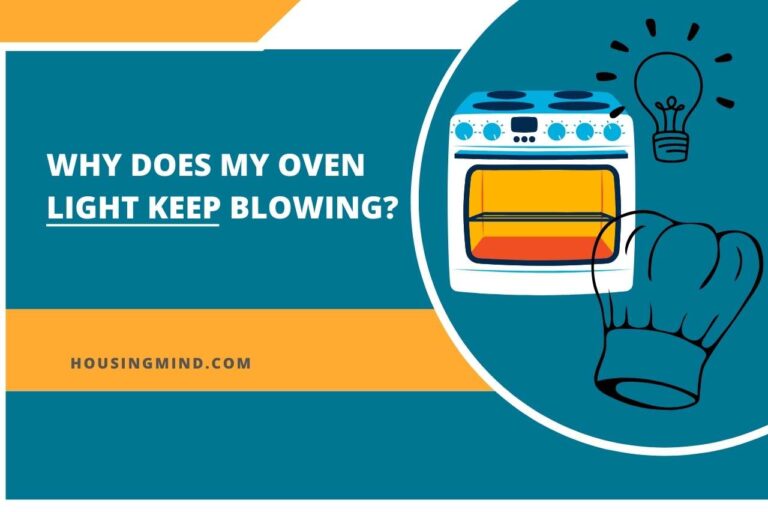 Why Does My Oven Light Keep Blowing? Troubleshooting and Solutions